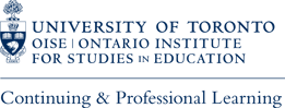University of Toronto, Ontario Institute for Studies in Education, Continuing and Professional Learning